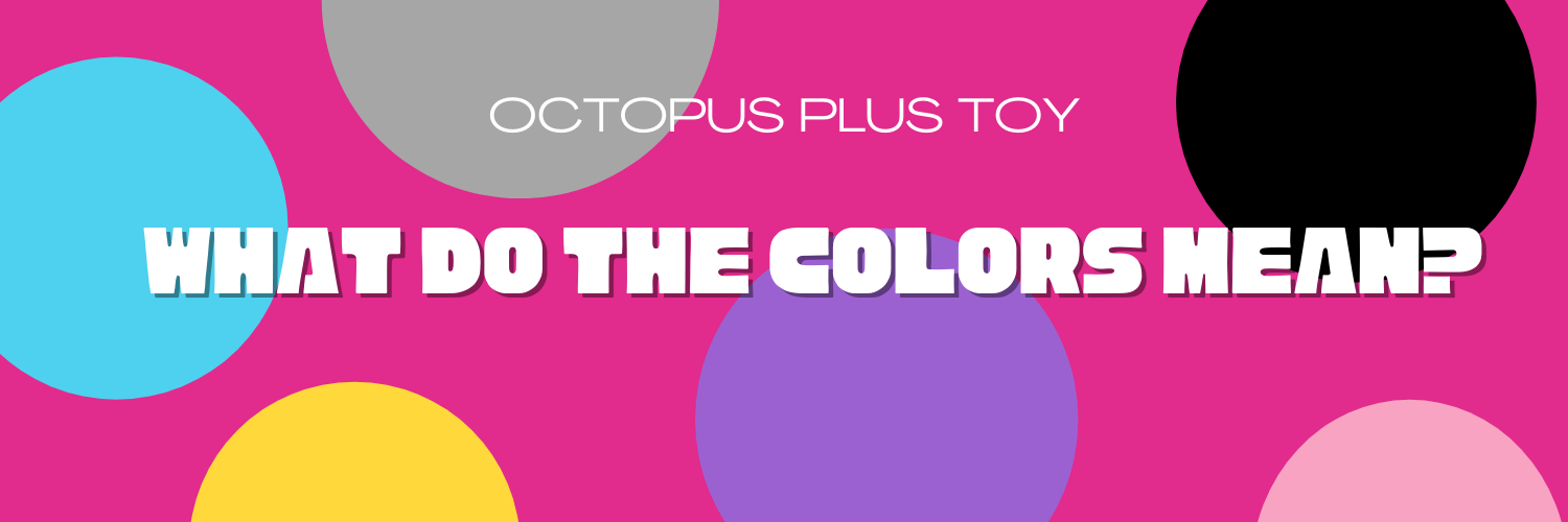 Octopus Plush Toy: What Do The Colors Mean?